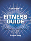 Everyman's Fitness Guide (eBook): How to be a Man Of Steel